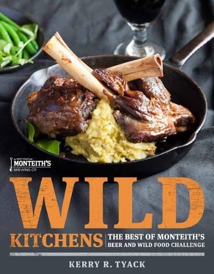 Monteiths Wild Kitchens book
