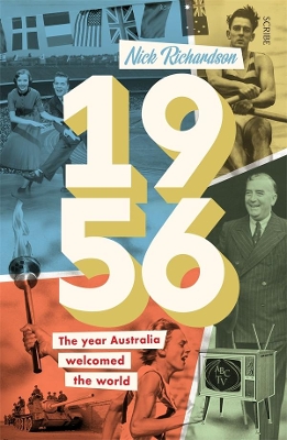 1956: The Year Australia Welcomed the World book