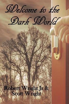 Welcome to the Dark World book