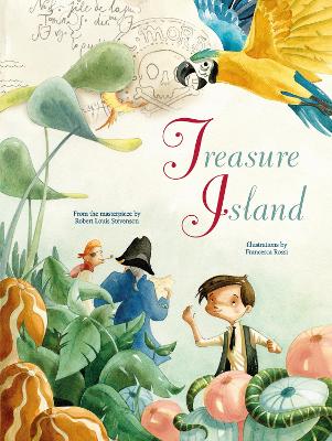 Treasure Island: From the Masterpiece by Robert Louis Stevenson book