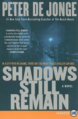 Shadows Still Remain by Peter De Jonge