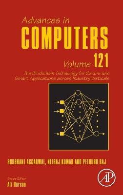 The Blockchain Technology for Secure and Smart Applications across Industry Verticals: Volume 121 book