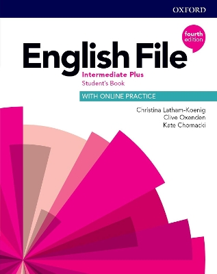 English File: Intermediate Plus: Student's Book with Online Practice book