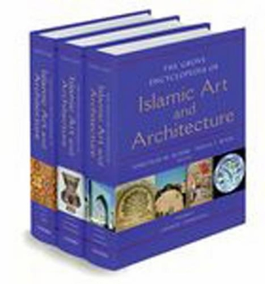 Grove Encyclopedia of Islamic Art & Architecture: Three-Volume Set book