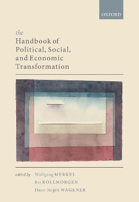 The Handbook of Political, Social, and Economic Transformation book