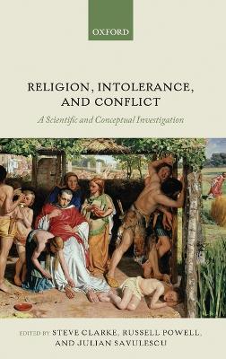 Religion, Intolerance, and Conflict book