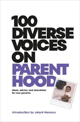 100 Diverse Voices on Parenthood book