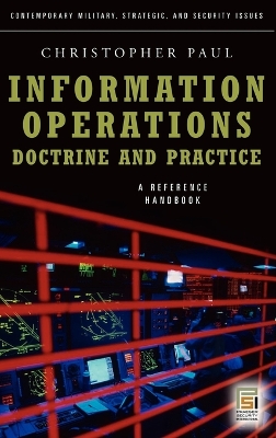 Information Operations-Doctrine and Practice book