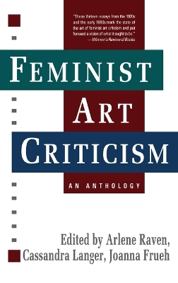 Feminist Art Criticism: An Anthology by Arlene Raven