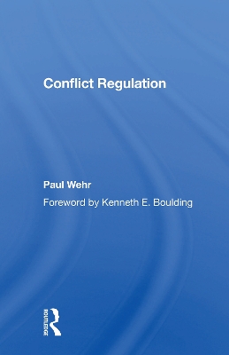 Conflict Regulation by Paul Wehr