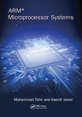 ARM Microprocessor Systems: Cortex-M Architecture, Programming, and Interfacing by Muhammad Tahir