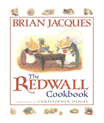 The Redwall Cookbook book