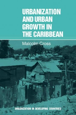 Urbanization and Urban Growth in the Caribbean book