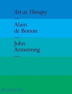 Art as Therapy by Alain Botton