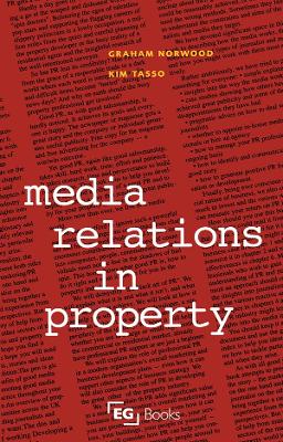 Media Relations in Property by Graham Norwood