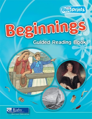 Blueprints Middle Primary B Unit 3: Beginnings Guided Reading Book book