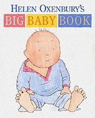 Helen Oxenbury's Big Baby Book book