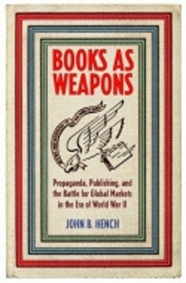 Books As Weapons by John B. Hench