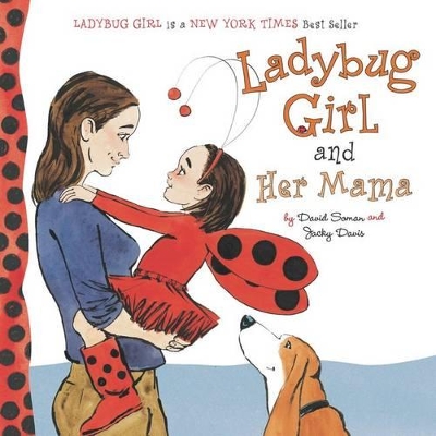 Ladybug Girl and Her Mama book