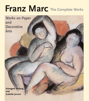 Franz Marc by Annegret Hoberg
