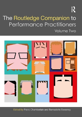 The The Routledge Companion to Performance Practitioners: Volume Two by Franc Chamberlain