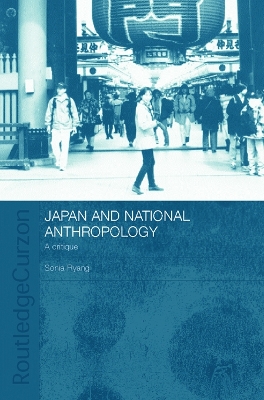 Japan and National Anthropology: A Critique book