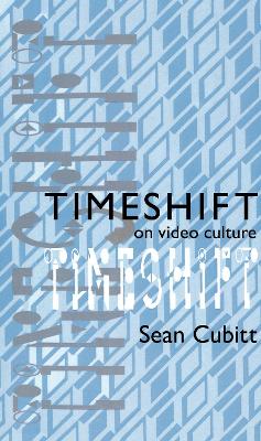 Timeshift: On Video Culture book