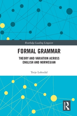 Formal Grammar: Theory and Variation across English and Norwegian book