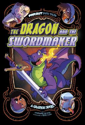 The Dragon and the Swordmaker: A Graphic Novel book