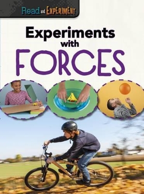 Experiments with Forces by Isabel Thomas