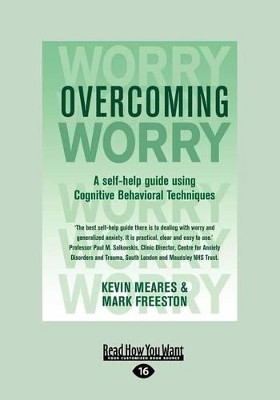Overcoming Worry by Mark Freeston