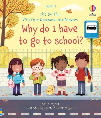 Very First Questions and Answers Why do I have to go to school?: An Empowering First Day of School Book for Children book