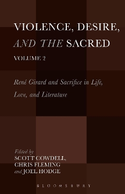 Violence, Desire, and the Sacred, Volume 2 book