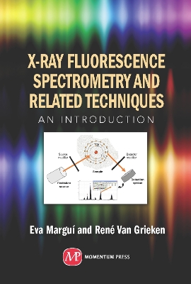 X-Ray Fluorescence Spectrometry and Related Techniques book