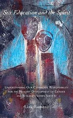 Sex Education and the Spirit book