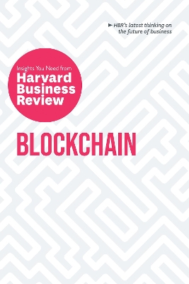 Blockchain: The Insights You Need from Harvard Business Review book