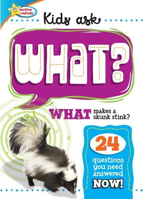 Active Minds Kids Ask WHAT Makes a Skunk Stink? book