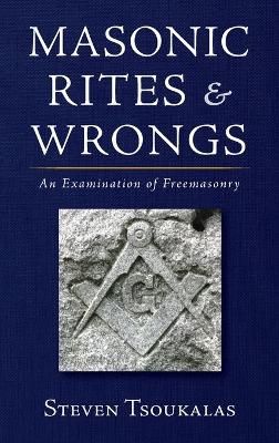Masonic Rites and Wrongs book