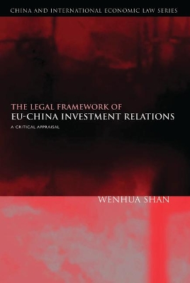 Legal Framework of EU-China Investment Relations book