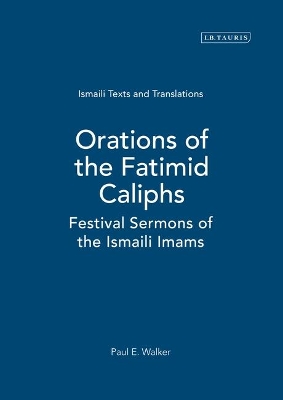 Orations of the Fatimid Caliphs book