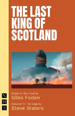 The Last King of Scotland by Giles Foden