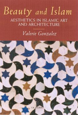 Beauty and Islam by Valerie Gonzalez