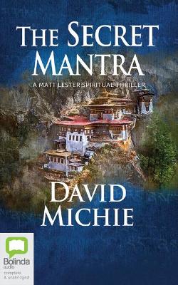 The Secret Mantra by David Michie