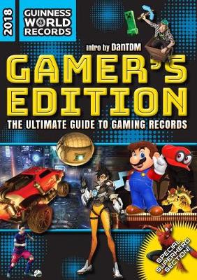 Guinness World Records 2018 Gamer's Edition by Guinness World Records