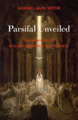 Parsifal Unveiled book