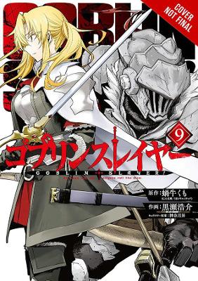 Goblin Slayer, Vol. 9 (manga) book