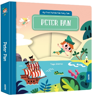 My First Pull-the-Tab Fairy Tale: Peter Pan book