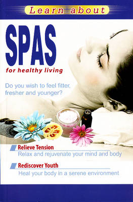 Learn About Spas for Healthy Living book