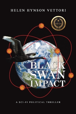 Black Swan Impact by Helen Hynson Vettori