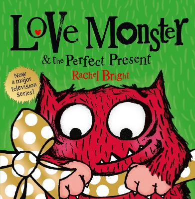 Love Monster and the Perfect Present book